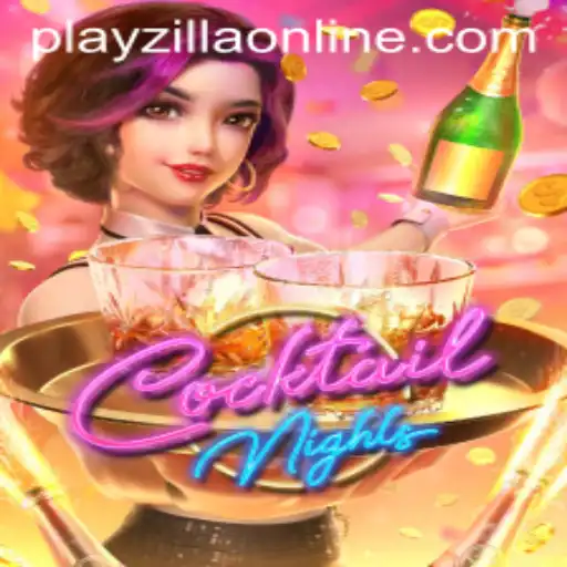 Dive into the World of CocktailNights on PlayZilla
