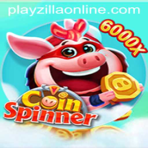 Spinning Fortunes with CoinSpinner: A Look into PlayZilla's Latest Gaming Marvel