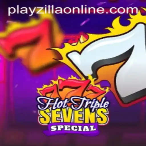 HotTripleSevensSpecial: An Exciting Gaming Experience at PlayZilla