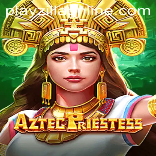 Exploring the Enchanting World of AztecPriestess on PlayZilla