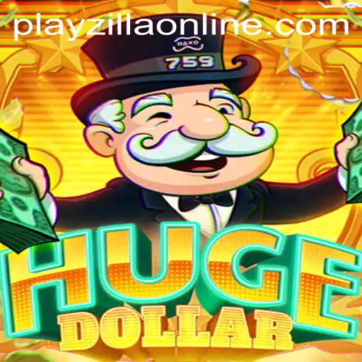 Exploring the Exciting World of HugeDollar: Unleashing Creativity and Strategy with PlayZilla