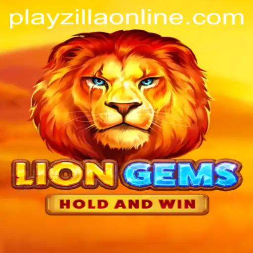 Explore the Thrilling World of LionGems: A PlayZilla Adventure