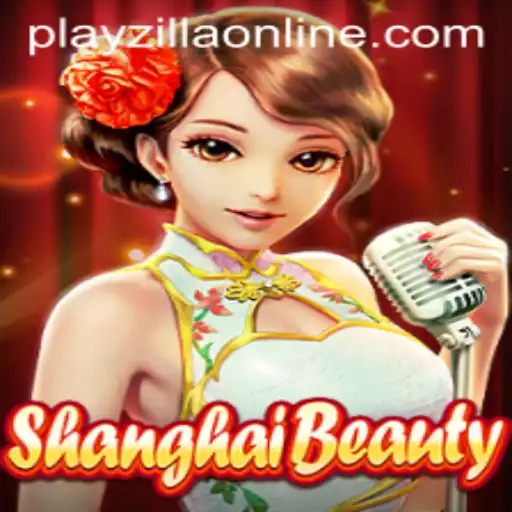 Exploring the Fascinating World of ShanghaiBeauty at PlayZilla