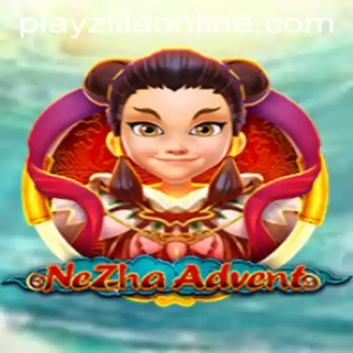 NeZhaAdvent: Exploring the Fascinating World of PlayZilla