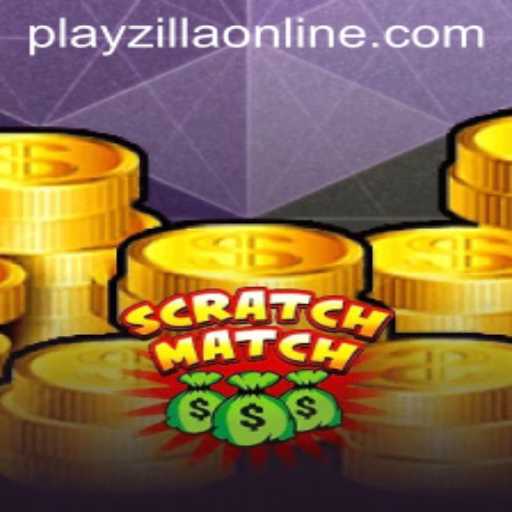 Dive into the World of ScratchMatch: A Thrilling Experience on PlayZilla