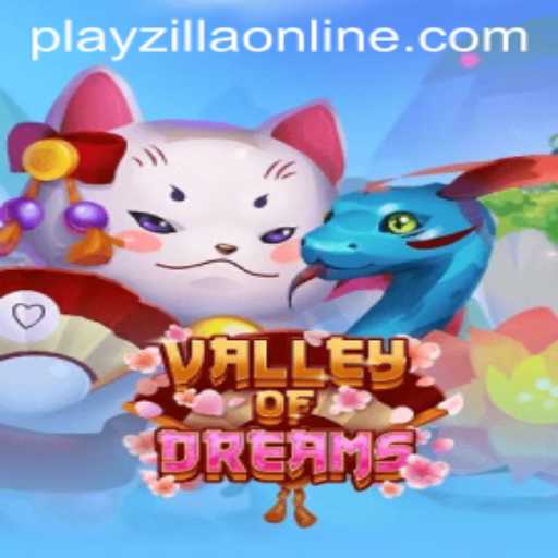 Dive into the Mystical World of ValleyofDreams on PlayZilla