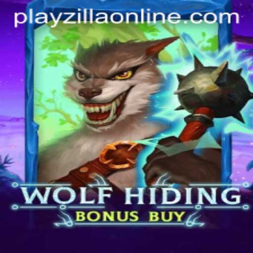 Exploring the Thrills of WolfHidingBonusBuy: A New Adventure on PlayZilla